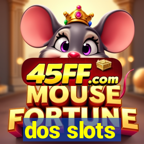 dos slots